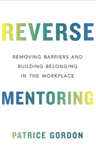 The 6 Best TED Talks About Diversity 3 Image of Patrice Gordon's book, Reverse Mentoring, source of her TED Talk about Diversity.
