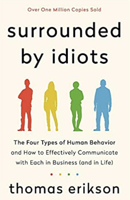 Top 7 Books on Mentoring for Mentors, Mentees, and Admins 13 Surrounded by Idiots by Thomas Erickson book cover for books on mentoring.